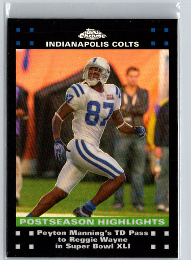 2007 Topps Chrome #TC51 Peyton Manning / Reggie Wayne PSH Refractors i16