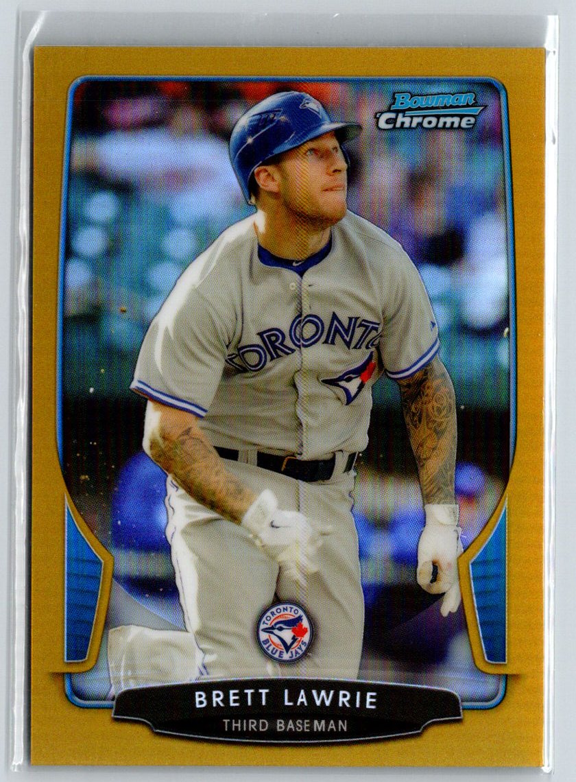 2013 Bowman Chrome #153 Brett Lawrie Gold Refractors #/50 i21