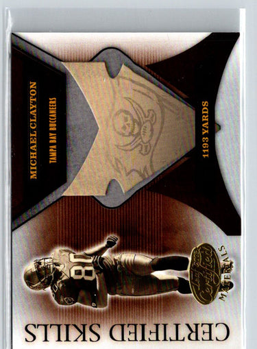 2005 Leaf Certified Materials #CS-40 Michael Clayton Certified Skills #/750 i18
