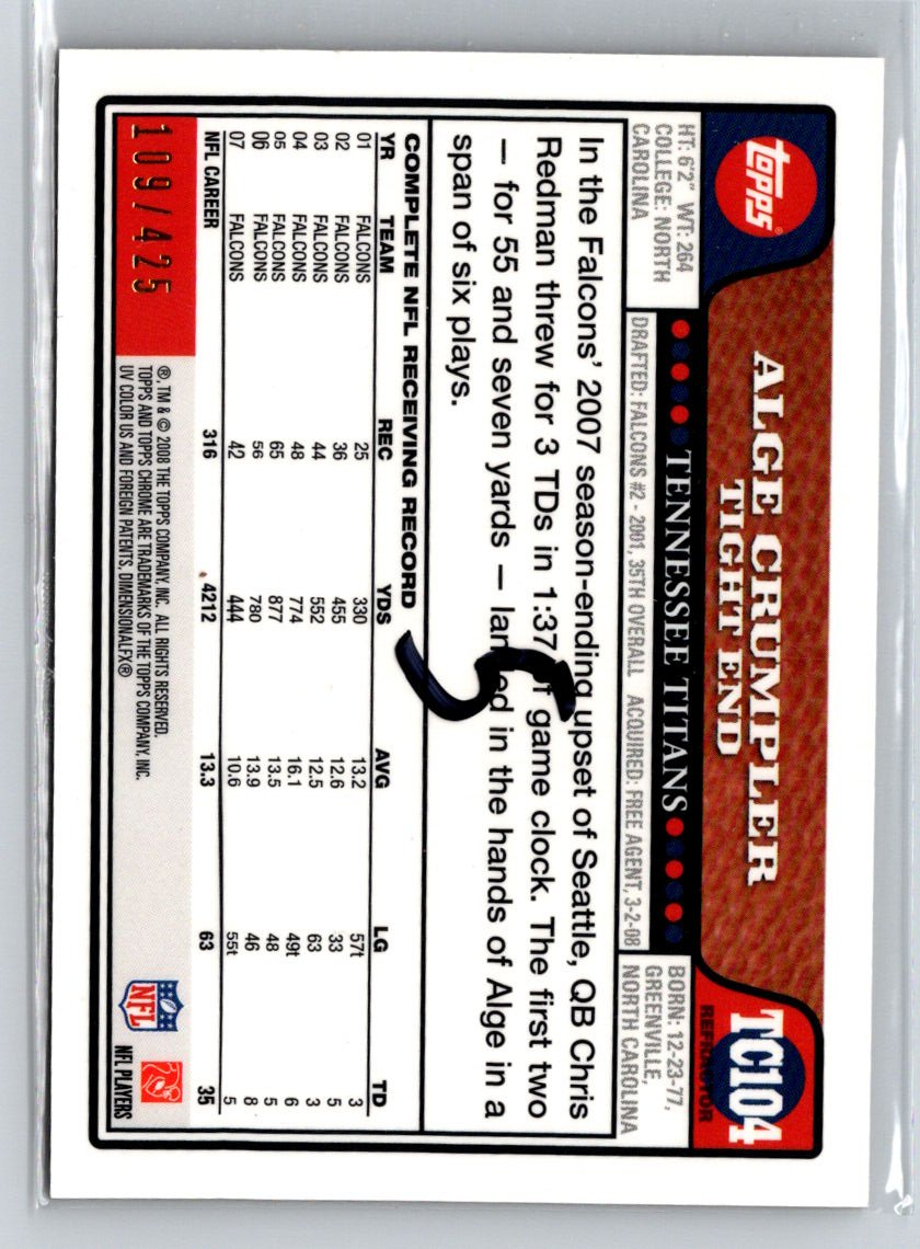 2008 Topps Chrome #TC104 Alge Crumpler Copper Refractors #/425 i24