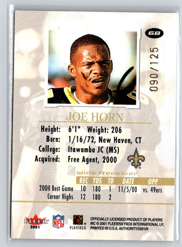 2001 Fleer Authority #68 Joe Horn Prominence SN125 #/125 i26
