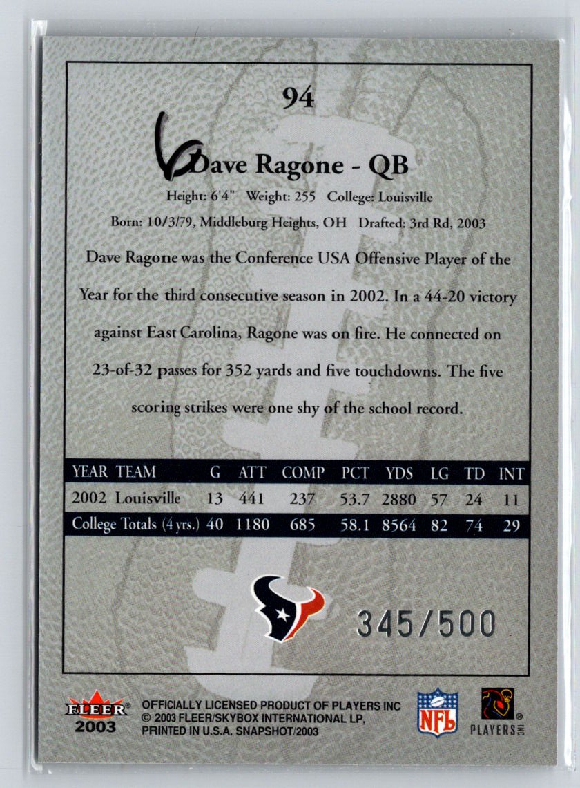 2003 Fleer Snapshot #94 Dave Ragone #/500 i30