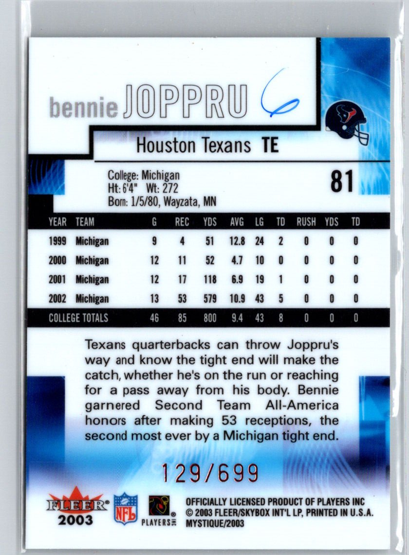 2003 Fleer Mystique #81 Bennie Joppru #/699 i31