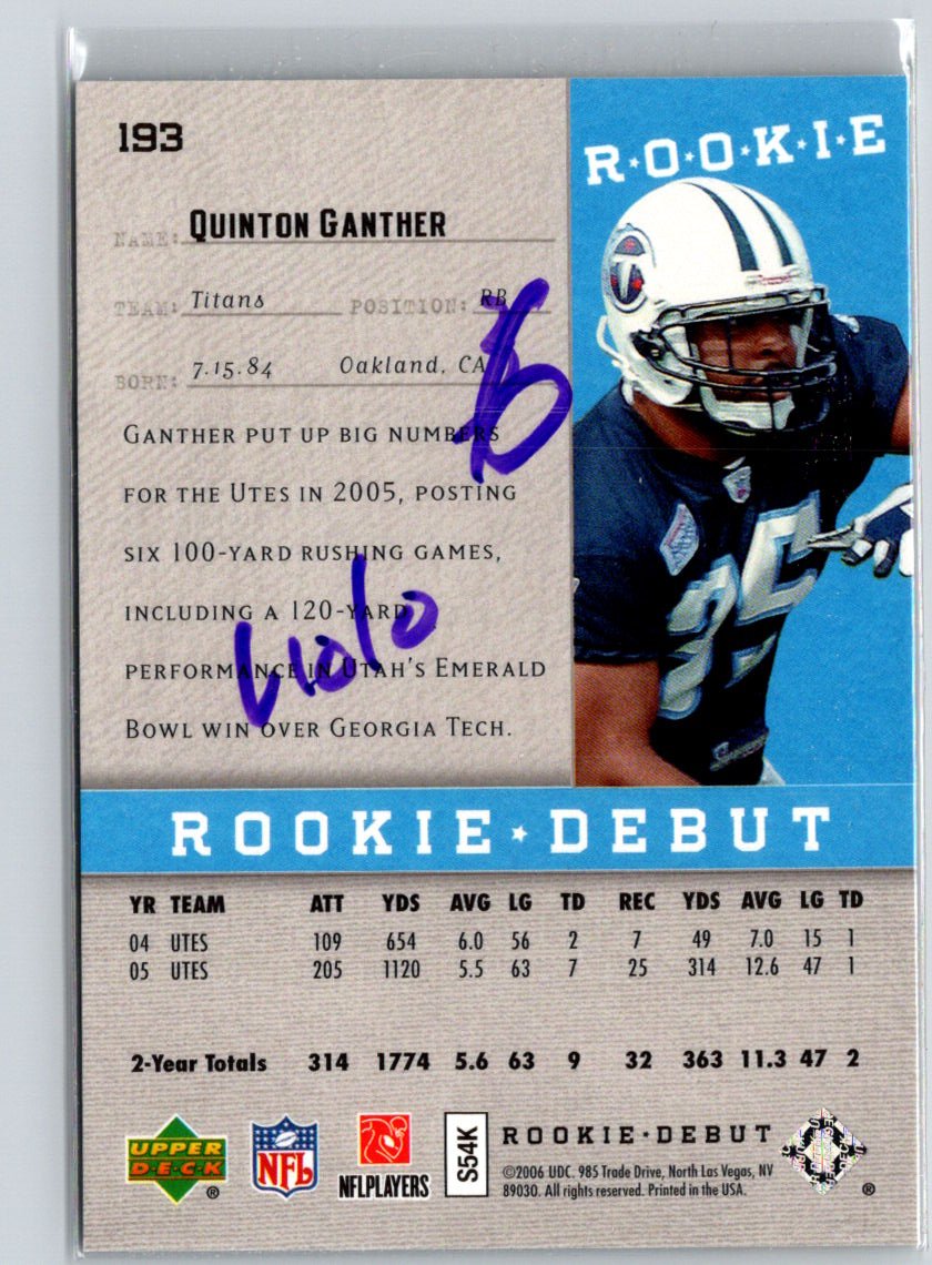 2006 Upper Deck Rookie Debut #193 Quinton Ganther Holofoil #/325 i32
