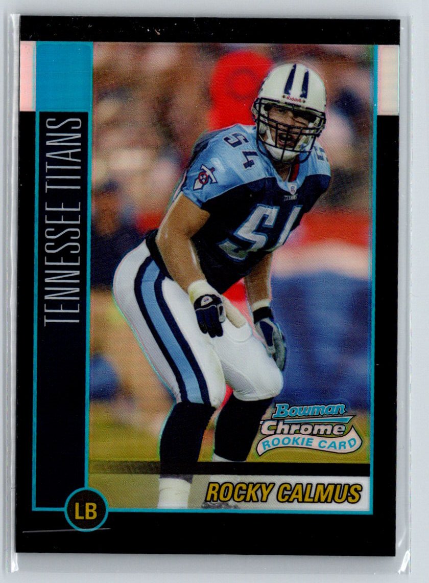 2002 Bowman Chrome #151 Rocky Calmus Refractors #/500 i38