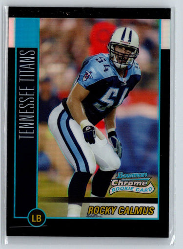 2002 Bowman Chrome #151 Rocky Calmus Refractors #/500 i38