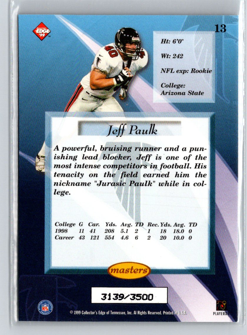 1999 Collector's Edge Masters #13 Jeff Paulk HoloSilver #/3500 i47