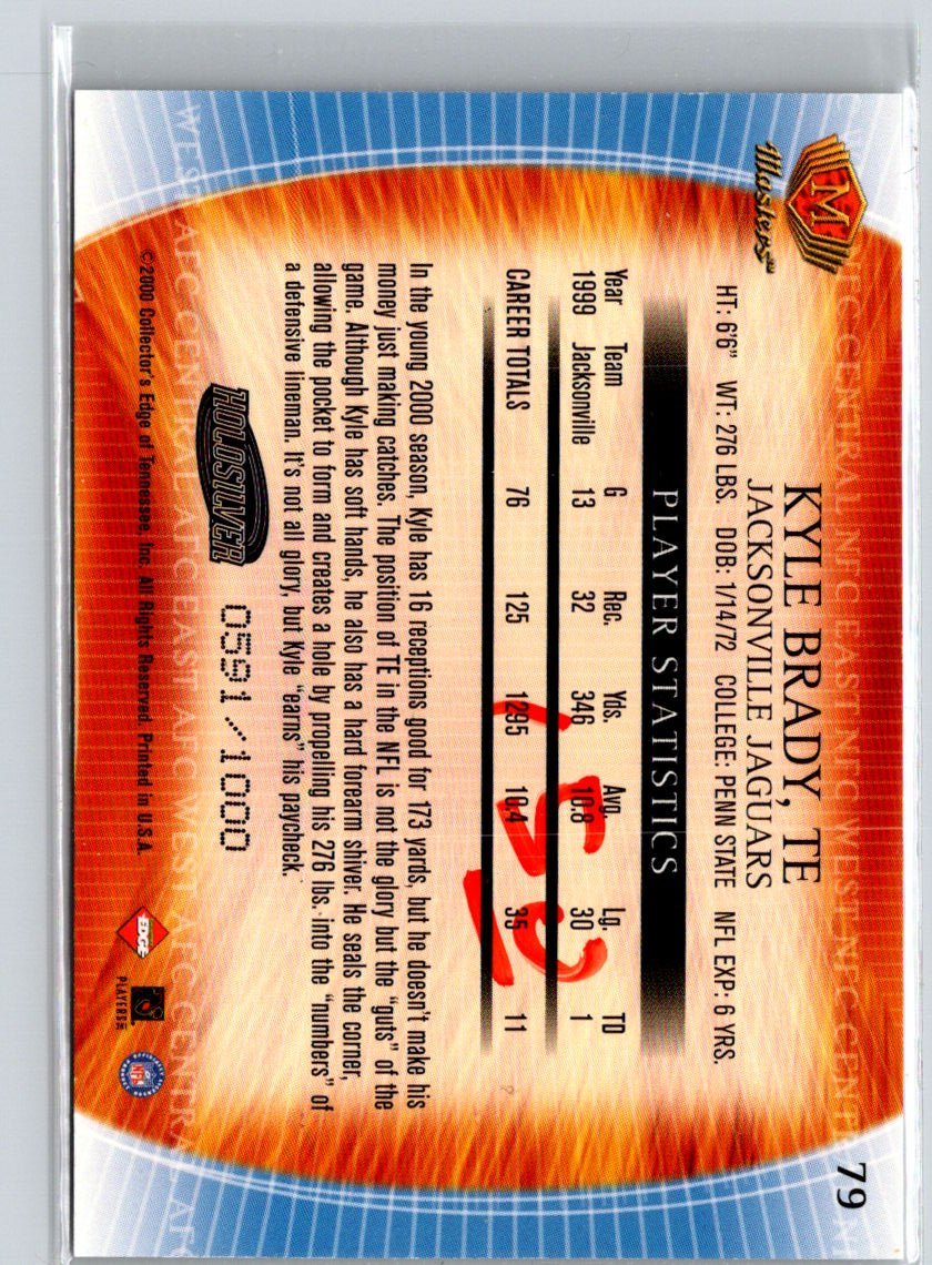 2000 Collector's Edge Masters #79 Kyle Brady HoloSilver #/1000 i46