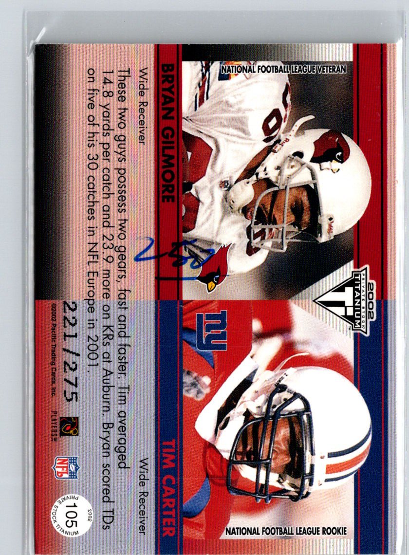 2002 Pacific Private Stock Titanium #105 Bryan Gilmore Tim Carter Red #/275 i62