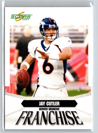 2007 Score #F-6 Jay Cutler Franchise i70