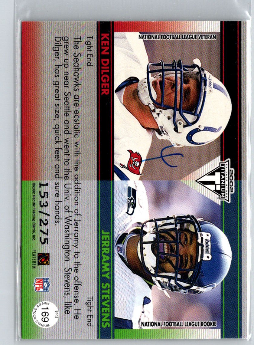 2002 Pacific Stock Titanium #169 Ken Dilger / Jerramy Stevens Red #/275 i62