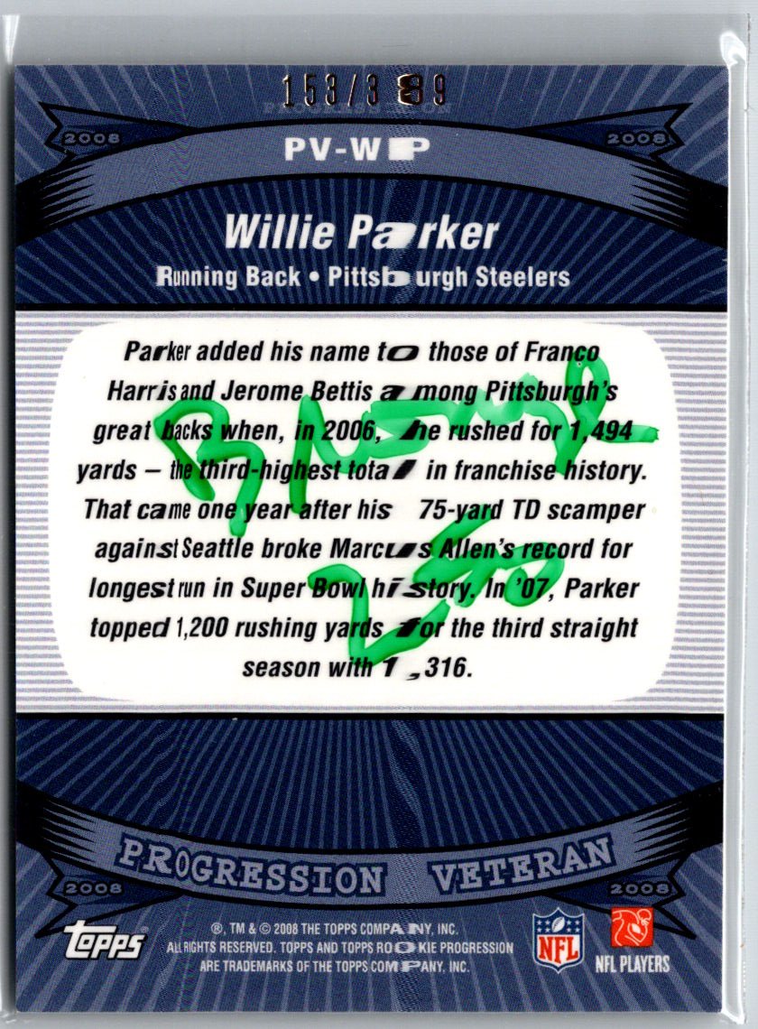 2008 Topps Rookie Progression #PV-WP Willie Parker Veterans Gold #/199 i78