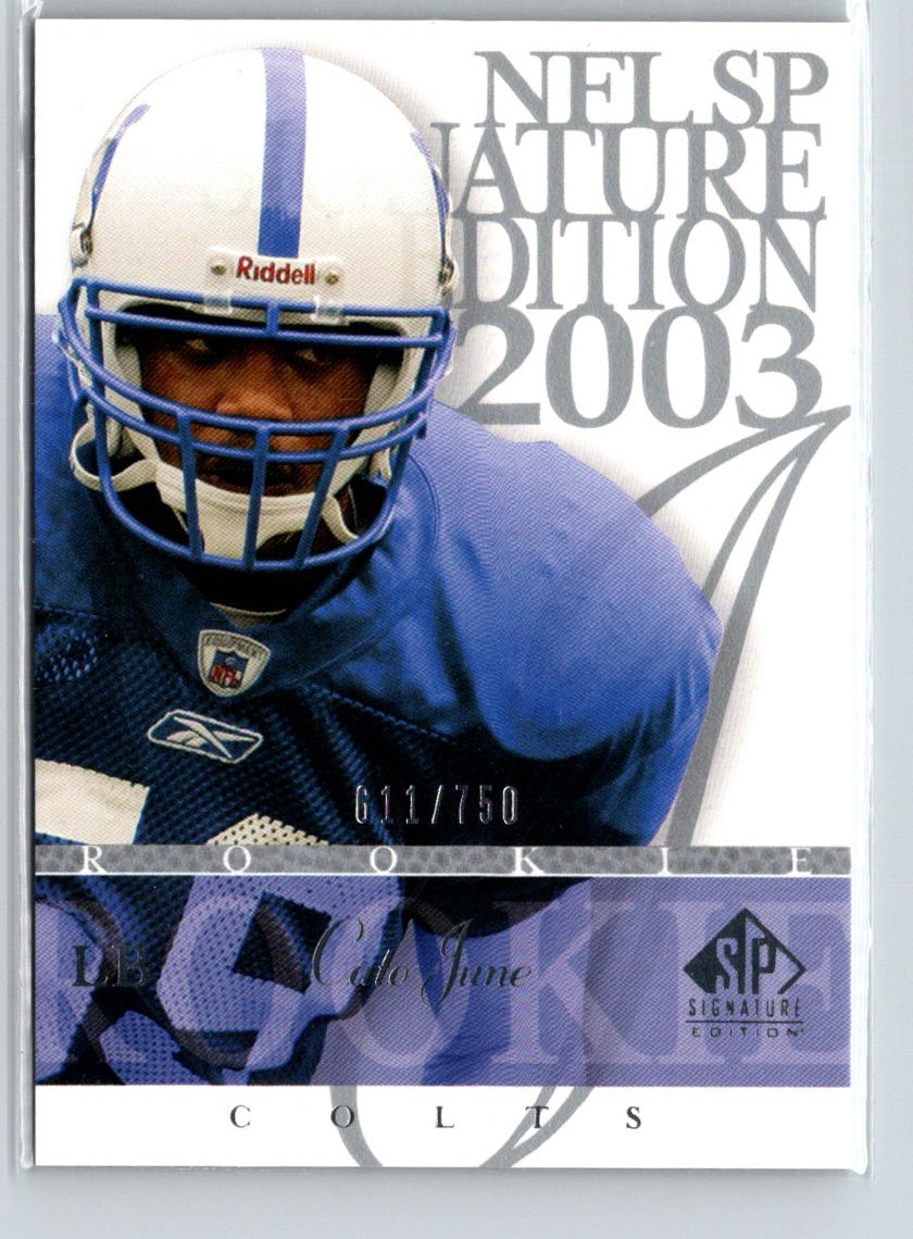 2003 SP Signature Edition #160 Cato June #/750 i49