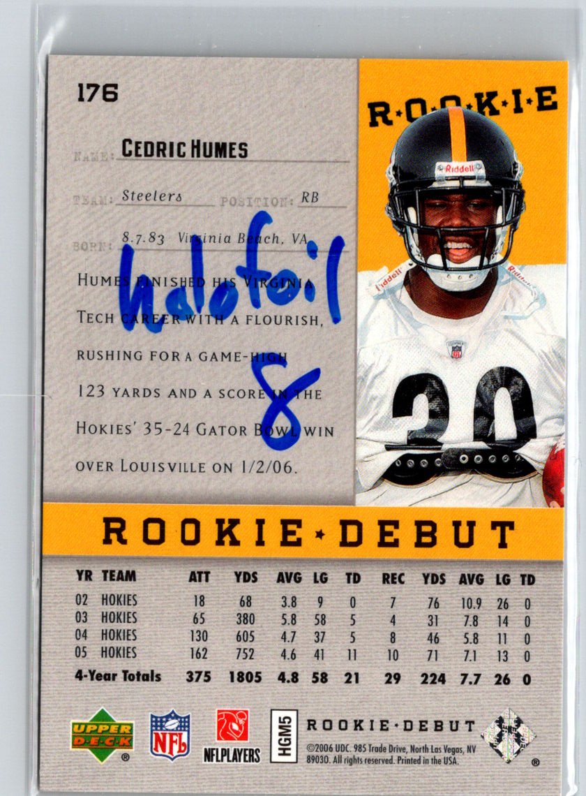 2006 Upper Deck Rookie Debut #176 Cedric Humes Holofoil #/325 i48