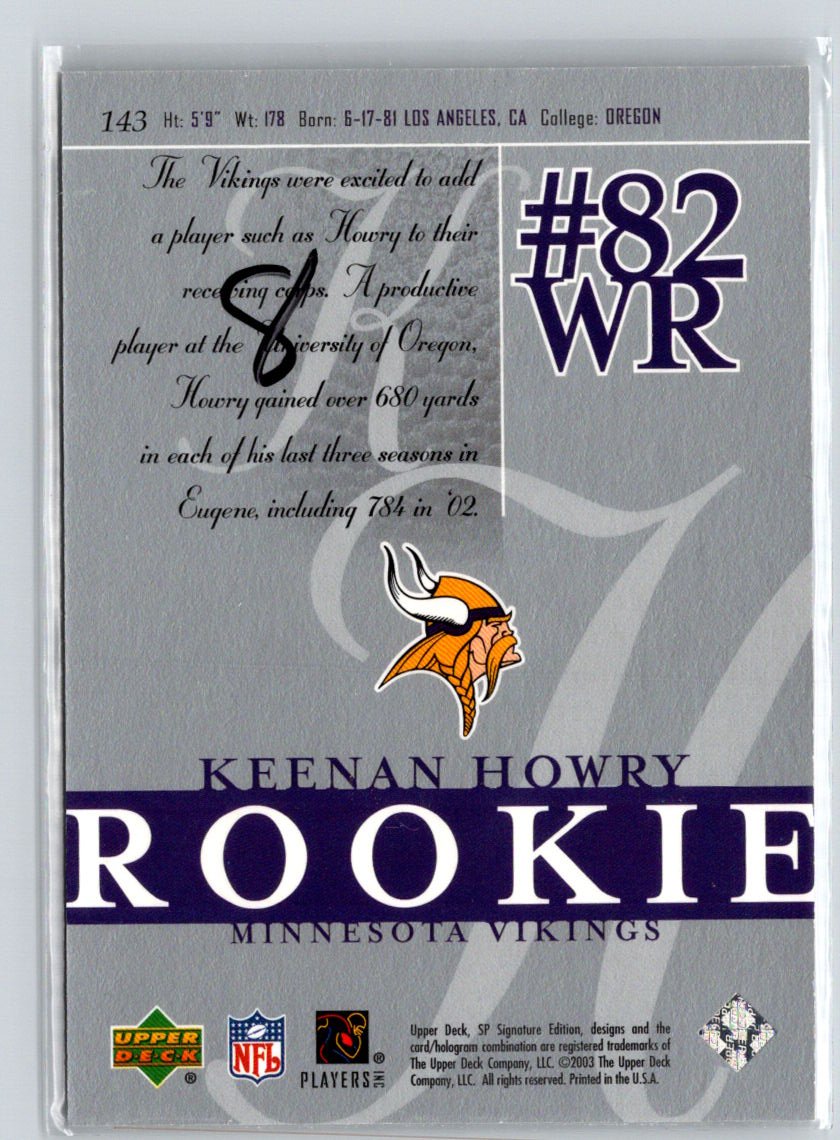 2003 SP Signature Edition #143 Keenan Howry #/750 i53