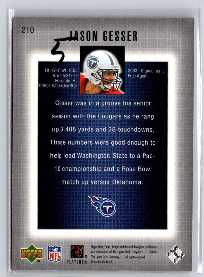2003 Upper Deck Finite #210 Jason Gesser #/999 i53