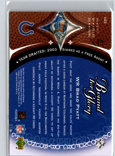 2003 Upper Deck Sweet Spot #103 Brad Pyatt #/1500 i53