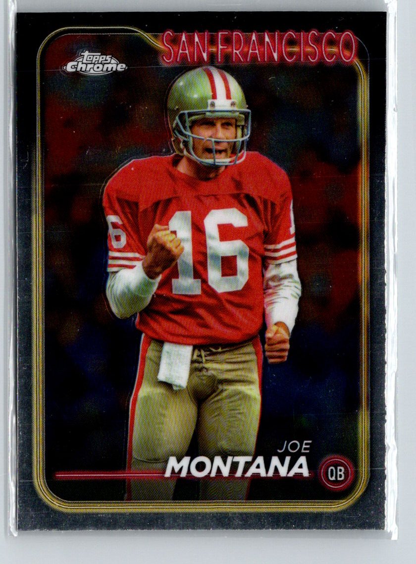 2024 Topps Chrome #177 Joe Montana J21