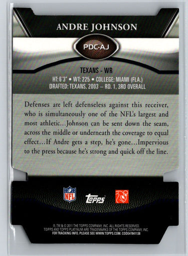 2011 Topps Platinum #PDC-AJ Andre Johnson Die Cuts J37