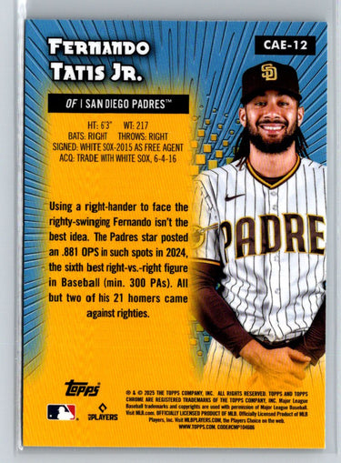 2025 Topps Chrome #CAE-12 Fernando Tatis Jr. Chrome All-Etch J52
