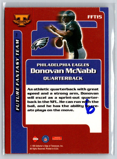 1999 Collector's Edge Triumph #FFT15 Donovan McNabb Future Fantasy Team K23