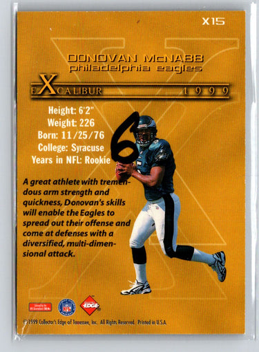 1999 Collector's Edge Odyssey #X15 Donovan McNabb Excalibur K31
