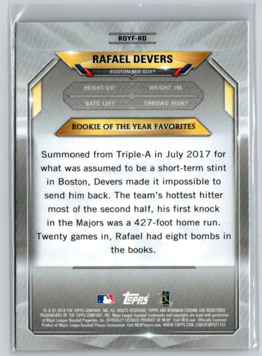 2018 Bowman #ROYF-RD Rafael Devers Chrome Rookie of the Year Favorites K39