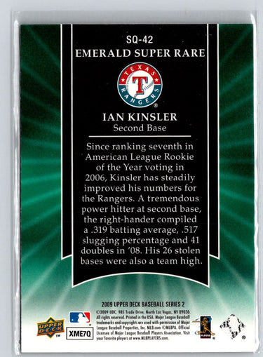 2009 Upper Deck #SQ-42 Ian Kinsler StarQuest Emerald Super Rare L04
