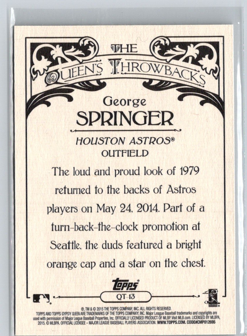 2015 Topps Gypsy Queen #QT-13 George Springer The Queen's Throwbacks L15