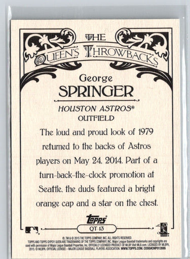 2015 Topps Gypsy Queen #QT-13 George Springer The Queen's Throwbacks L15