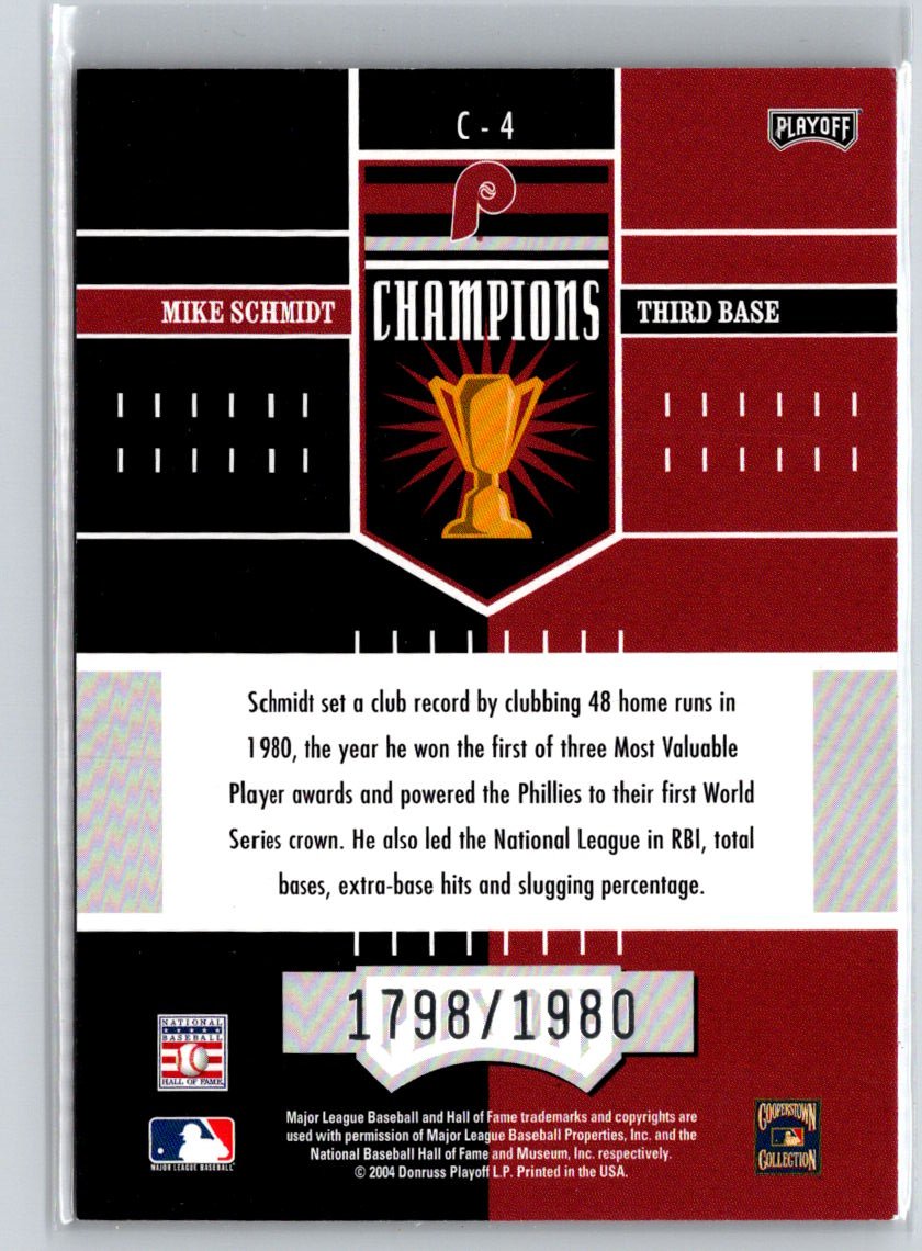2004 Playoff Honors #C-4 Mike Schmidt Champions #/1980 L31