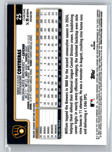 2025 Topps Chrome #25 William Contreras Topps Refractors L34
