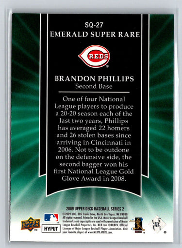 2009 Upper Deck #SQ-27 Brandon Phillips StarQuest Emerald Super Rare M07