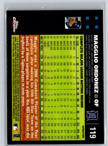 2007 Topps Chrome #119 Magglio Ordonez X-Fractors M10