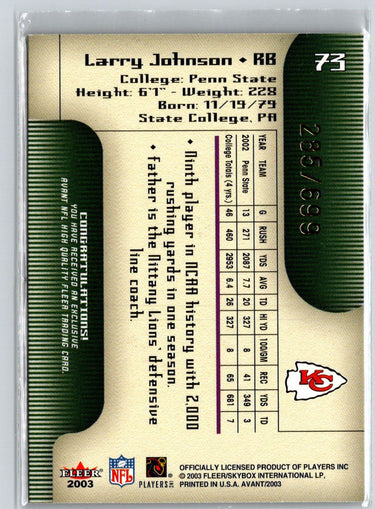 2003 Fleer Avant #73 Larry Johnson #/699 M15