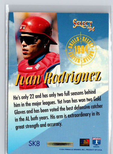 1994 Select #SK8 Ivan Rodriguez Select Skills M29