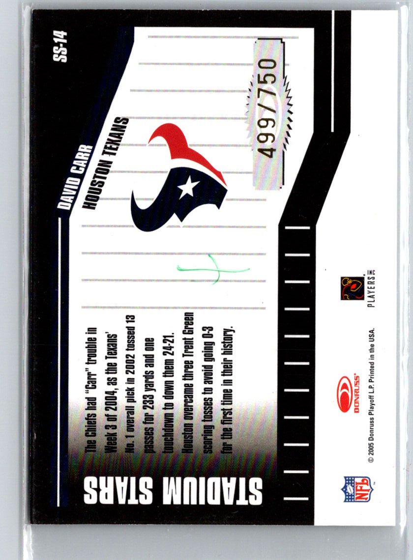 2005 Donruss Classics #SS-14 David Carr Stadium Stars Goal Line Bronze #/750 N26