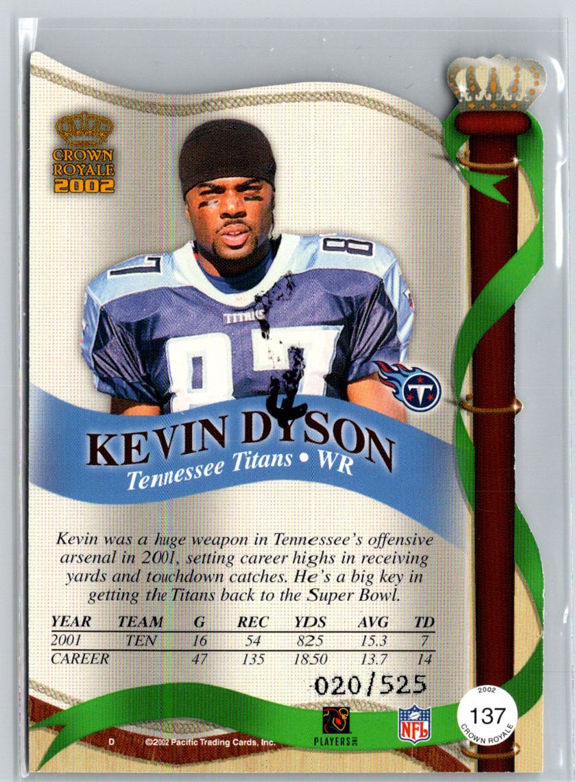 2002 Pacific Crown Royale #137 Kevin Dyson Red #/525 N33