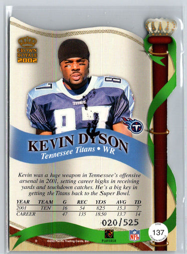 2002 Pacific Crown Royale #137 Kevin Dyson Red #/525 N33
