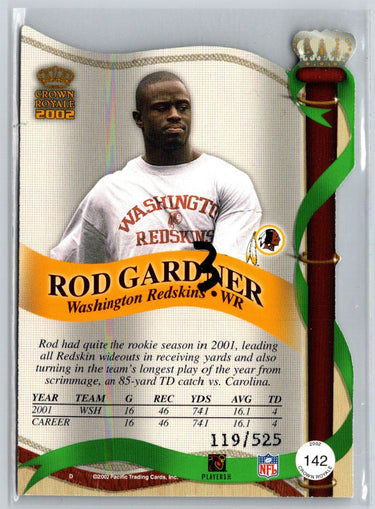 2002 Pacific Crown Royale #142 Rod Gardner Red #/525 N34