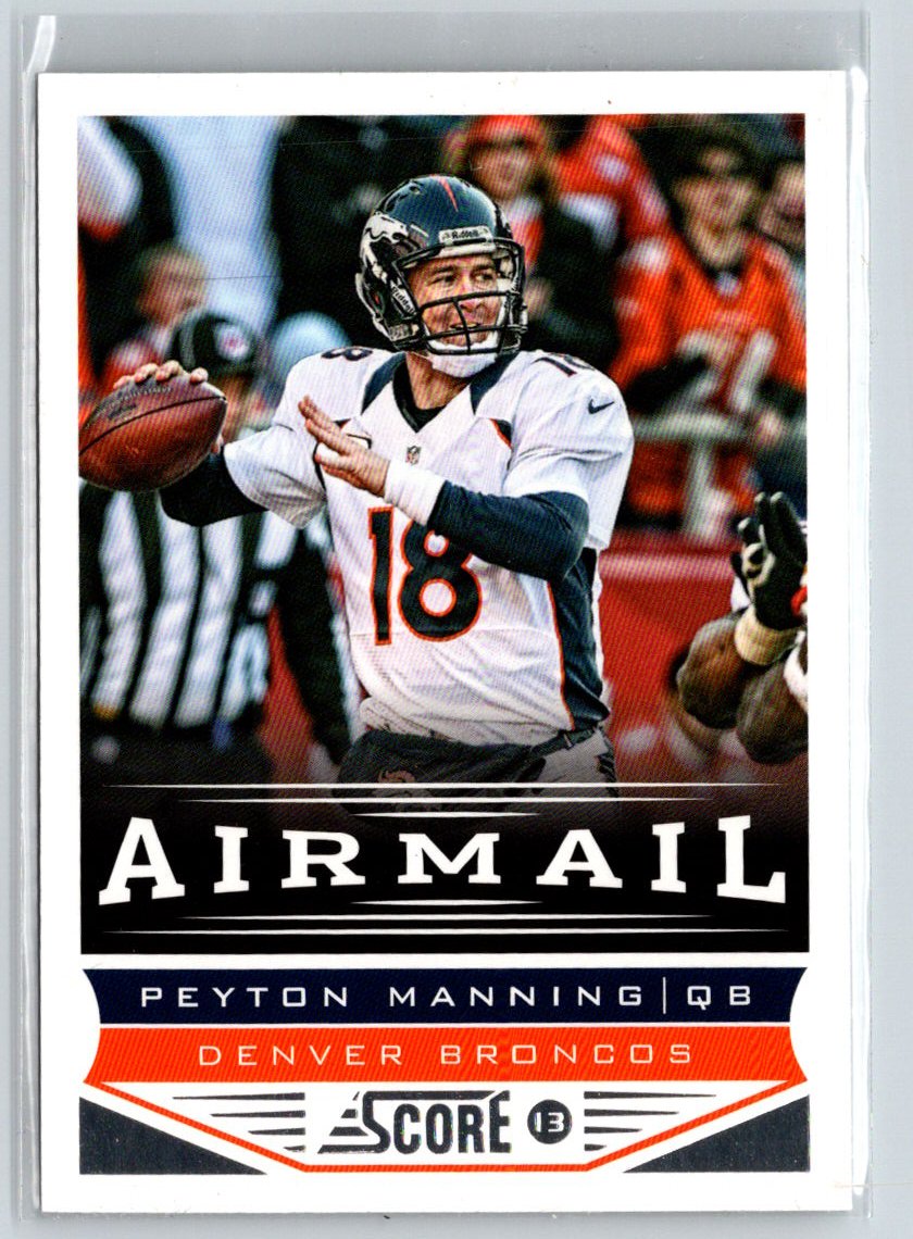 2013 Score #230 Peyton Manning Scorecard N46