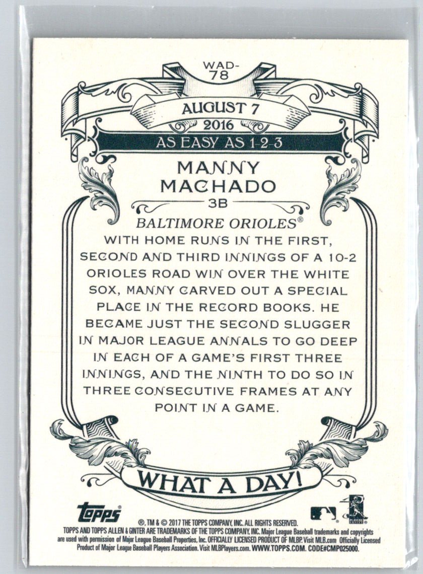 2017 Topps Allen & Ginter #WAD-78 Manny Machado What a Day! N59