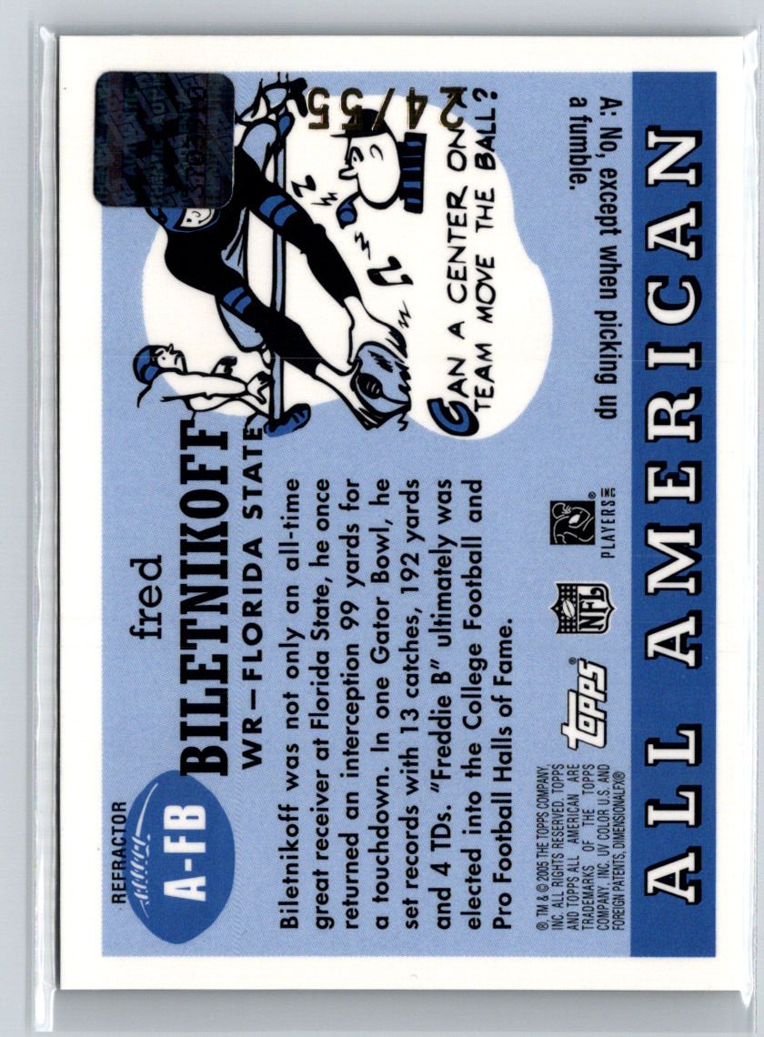 2005 Topps All AmericanFred Biletnikoff Autographs Chrome Refractors #/55 R06