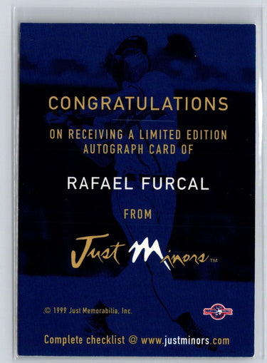 1999 Just #NNO Rafael Furcal Autographs S10