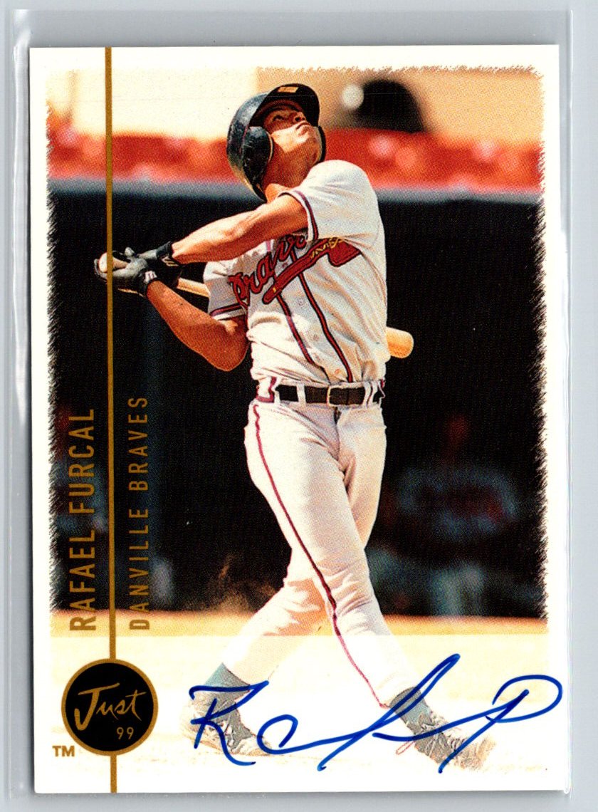 1999 Just #NNO Rafael Furcal Autographs S10