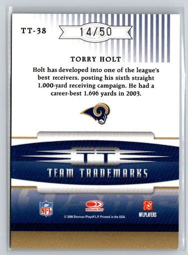 2006 Leaf Limited #TT-38 Torry Holt Team Trademarks Holofoil #/50 P38