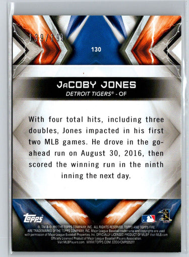 2017 Topps Fire #130 JaCoby Jones Green #/199 P38