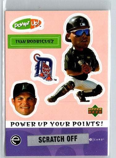 2004 Upper Deck Power Up #PU-31 Ivan Rodriguez Stickers Q09