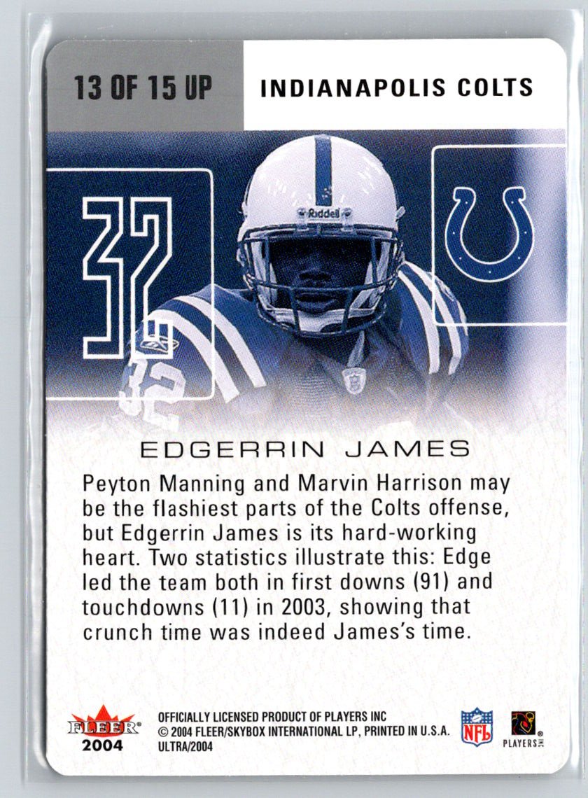 2004 Ultra #13 UP Edgerrin James Ultra Performers Q12