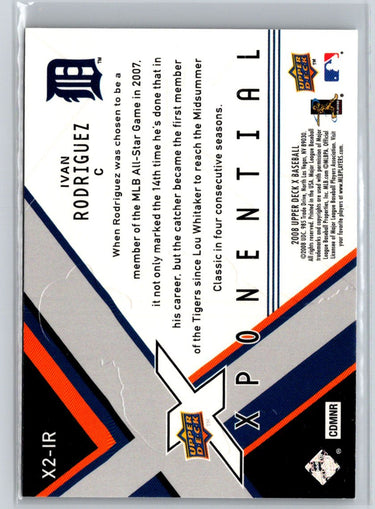 2008 Upper Deck X #X2-IR Ivan Rodriguez Xponential 2 Q12